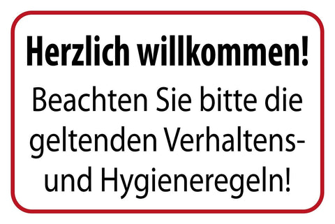 Schild Willkommen Verhalten Hygenie Regeln 12x18 / 20x30 / 30x40 Blech od.Holz