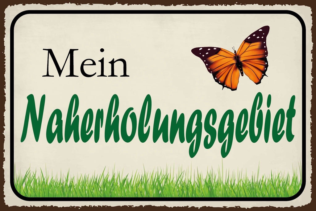 Schild Nah Erholungsgebiet Garten Freizeit 12x18 / 20x30 / 30x40 Blech od. Holz