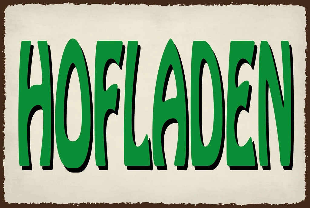 Schild Hof Laden Verkauf Bauernhof Stand 12x18 / 20x30 / 30x40 Blech od. Holz