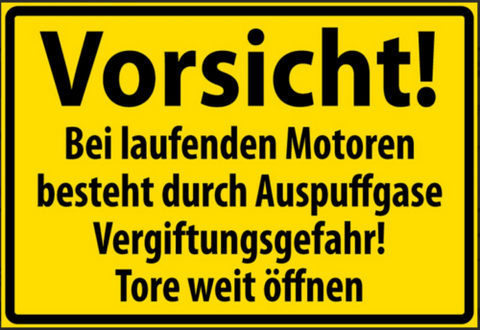 Vorsicht Bei laufenden Motoren besteht durch Auspuffgase Vergiftungsgefahr 20x30