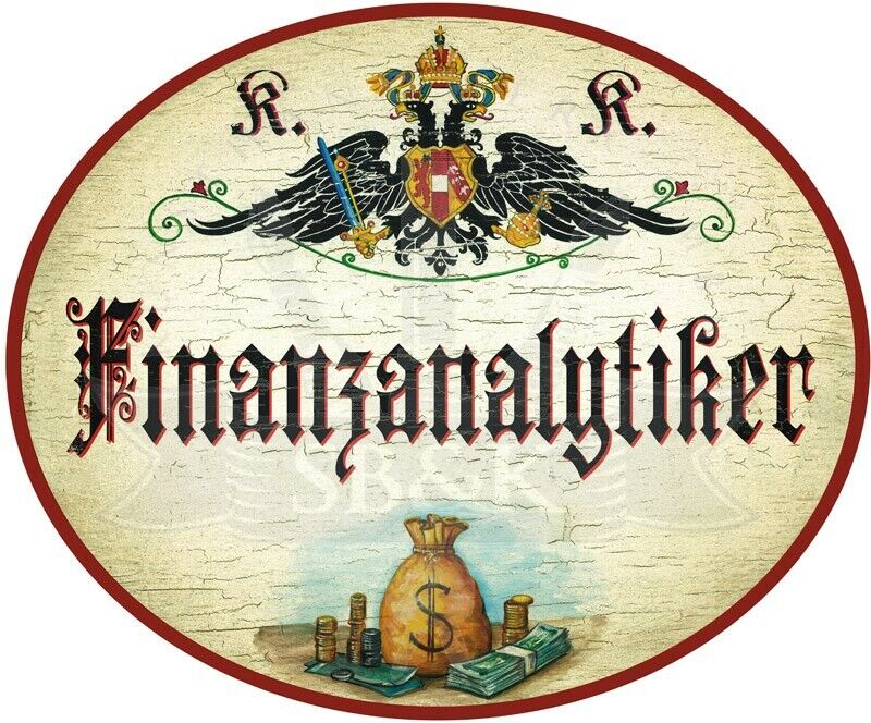 KuK Nostalgie Holzschild - Finanzanalytiker - Geldsack TH