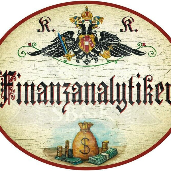 KuK Nostalgie Holzschild - Finanzanalytiker - Geldsack TH