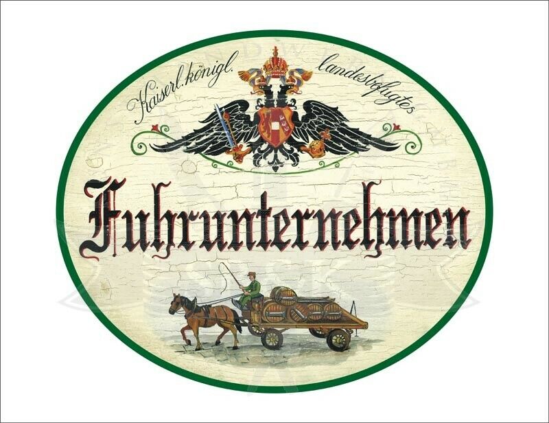KuK Nostalgie Holzschild - Landesbefugtes Fuhrunternehmen - Pferdekutsche TH