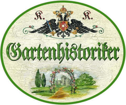 KuK Nostalgie Holzschild - Gartenhistoriker - Blumentor TH