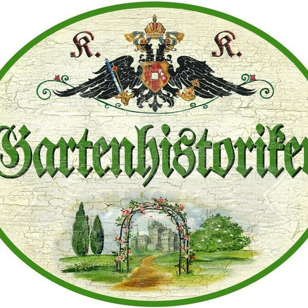 KuK Nostalgie Holzschild - Gartenhistoriker - Blumentor TH