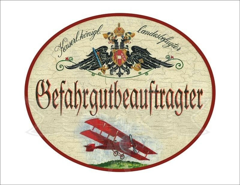 KuK Nostalgie Holzschild - Landesbefugter Gefahrgutbeauftrager - Doppeldecker TH