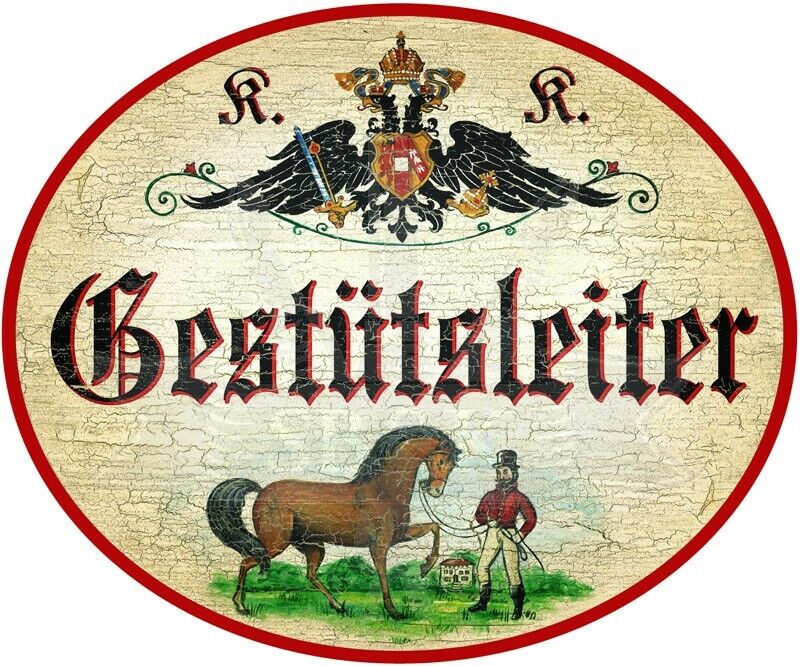 KuK Nostalgie Holzschild - Gestütsleiter - Pferd Reiter TH