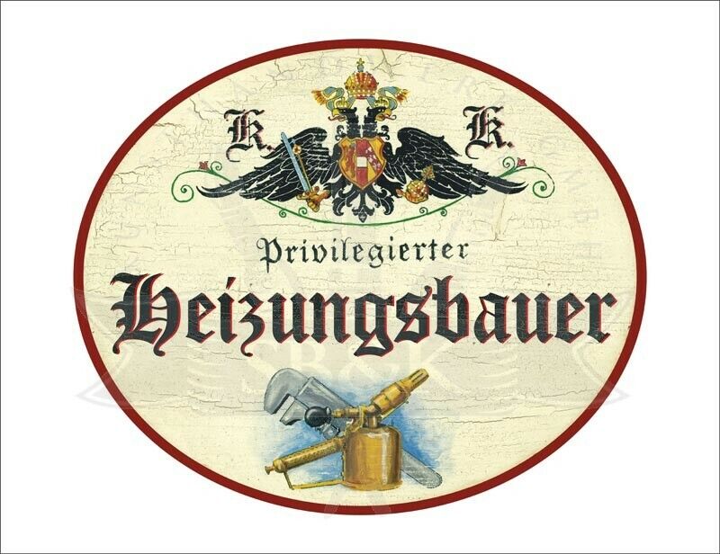 KuK Nostalgie Holzschild - Privilegierter Heizungsbauer - Werkzeug TH