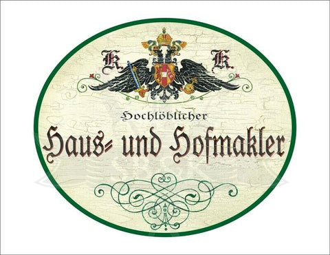 KuK Nostalgie Holzschild - Hochlöblicher Haus & Hofmakler - Ornament TH