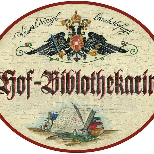 KuK Nostalgie Holzschild - Landesbefugte Hof-Bibliothekarin - Bücher Feder TH