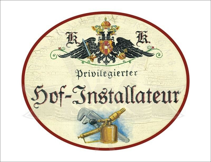 KuK Nostalgie Holzschild - Privilegierter Hof-Installateur - Werkzeug TH
