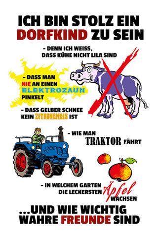 Schild Spruch Ich bin stolz ein Dorfkind zu sein Denn ich weiß dass Kühe JW