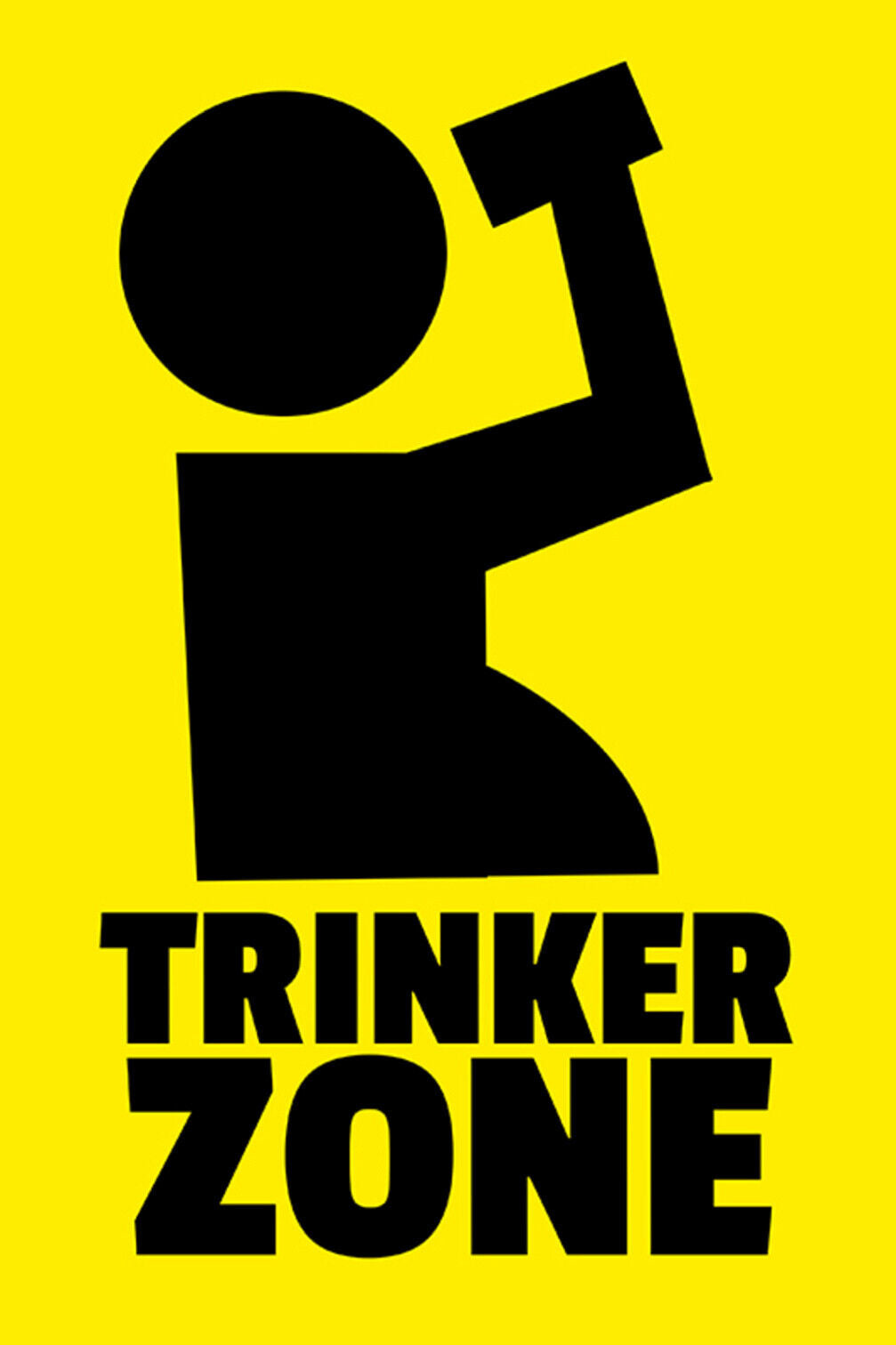 Schild Spruch Trinker Zone Alkohol Party Bier JW