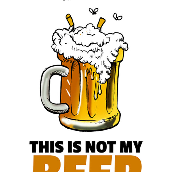 Schild Spruch This is not my beer Das ist nicht mein Bier Bad English Alkohol JW