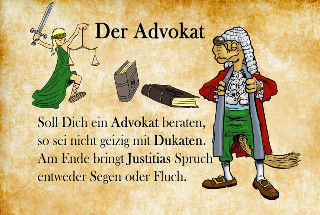 Schild Spruch Der Advokat Soll dich ein Advokat beraten nicht geizig Anwalt JW