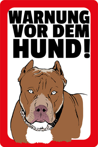 Schild Spruch Warnung vor dem Hund JW