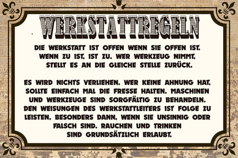 Schild Spruch Werkstattregeln Die Werkstatt ist offen wenn sie offen ist JW