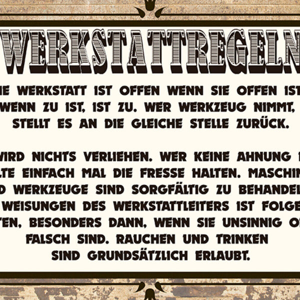 Schild Spruch Werkstattregeln Die Werkstatt ist offen wenn sie offen ist JW