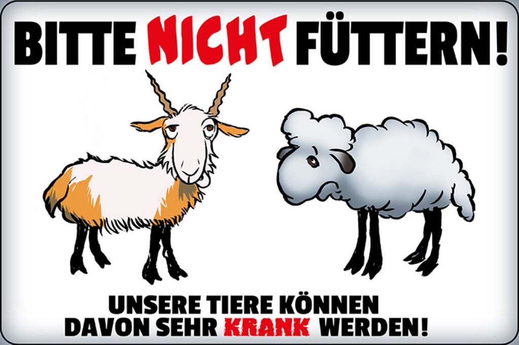 Schild Spruch Bitte nicht füttern Unsere Tiere können krank werden Ziege SchafJW