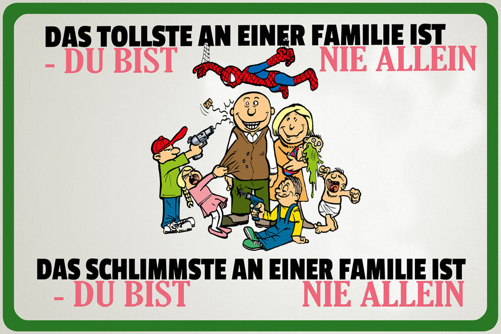 Schild Spruch Das tollste an einer Familie ist du bist nie allein Kinder JW