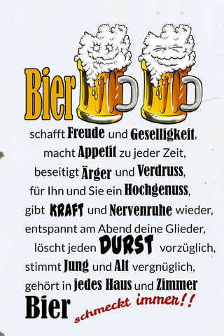 Schild Spruch Bier schafft Freude Bier schmeckt immer Party Alkohol JW