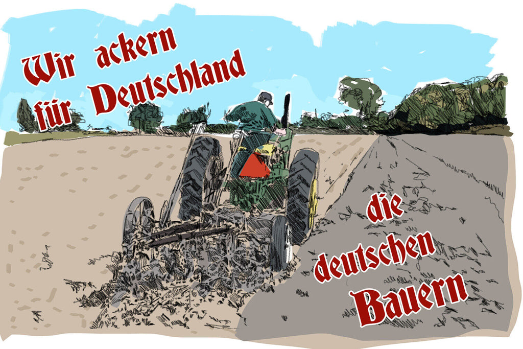 Schild Spruch Wir ackern für Deutschland Die Deutschen Bauern Deutschland JW