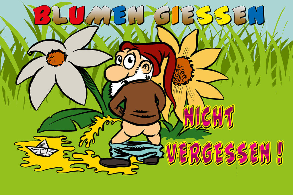 Schild Spruch Blumen gießen nicht vergessen Gartenarbeit Gartenzwerg Pinkeln JW