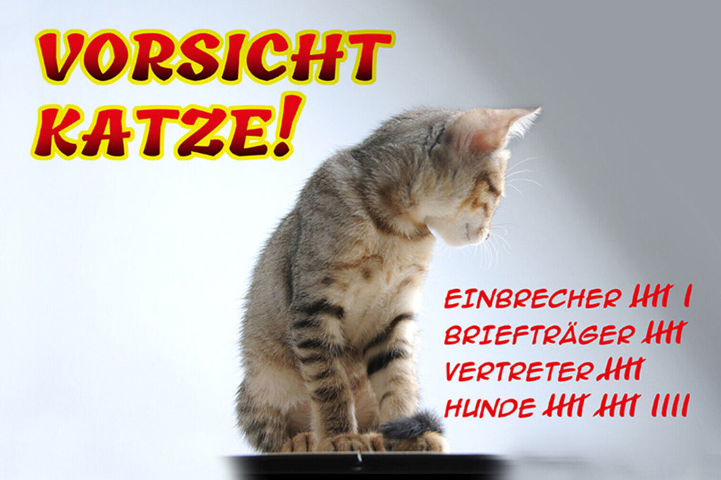 Schild Spruch Vorsicht Katze Einbrecher Briefträger Vertreter Hunde Warnung JW