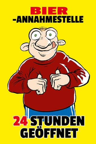 Schild Spruch Bier-Annahmestelle 24 Stunden geöffnet Alkohol JW