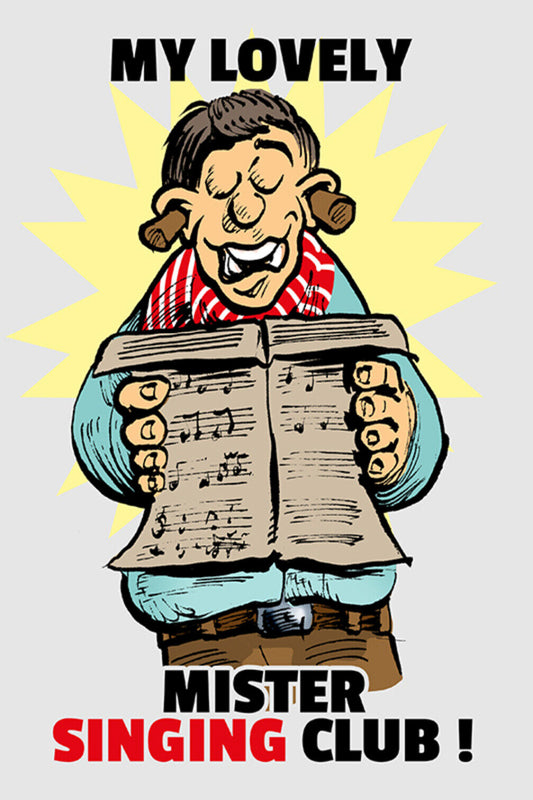 Schild Spruch My Lovely Mister singing club Mein lieber Herr Gesangsverein JW