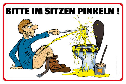 Schild Spruch Bitte im Sitzen pinkeln Toilette Selfie JW