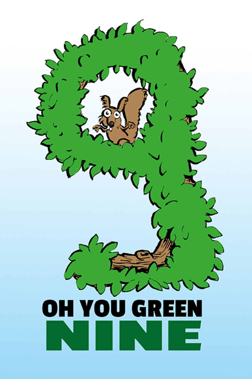 Schild Spruch Oh you green nine Ach du grüne Neune Bad English JW