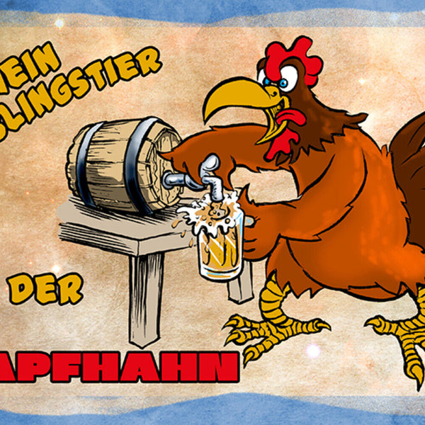 Schild Spruch Mein Lieblingstier ist der Zapfhahn Bier Alkohol Party Hahn JW
