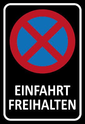 Schild Spruch Einfahrt freihalten Verkehrsschild Warnung JW