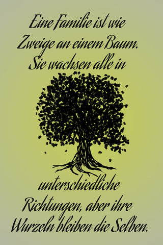 Schild Spruch Familie wie Zweige an Baum Wachsen in alle Richtungen Wurzeln JW