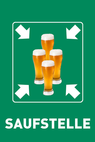 Schild Spruch Saufstelle Sammelstell Bier Alkohol JW
