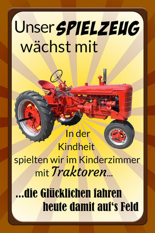 Schild Spruch Unser Spielzeug wächst mit Traktor Feld Bauer JW