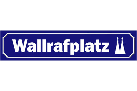 Schild Wallraf Platz Köln Deutschland Dom Ort Straße 46 x 10 Blech od. Holz