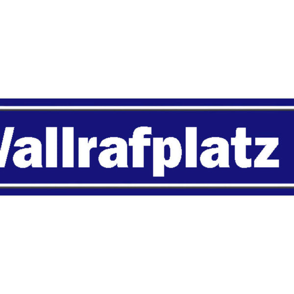 Schild Wallraf Platz Köln Deutschland Dom Ort Straße 46 x 10 Blech od. Holz