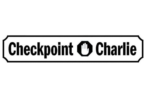 Schild Checkpoint Charlie Berlin Grenze Ort Straße Platz 46 x 10 Blech od. Holz