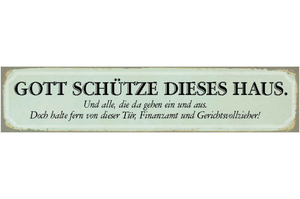 Schild Gott Schütze Haus Finanzamt Gericht Wohnung Tür 46 x 10 Blech od. Holz