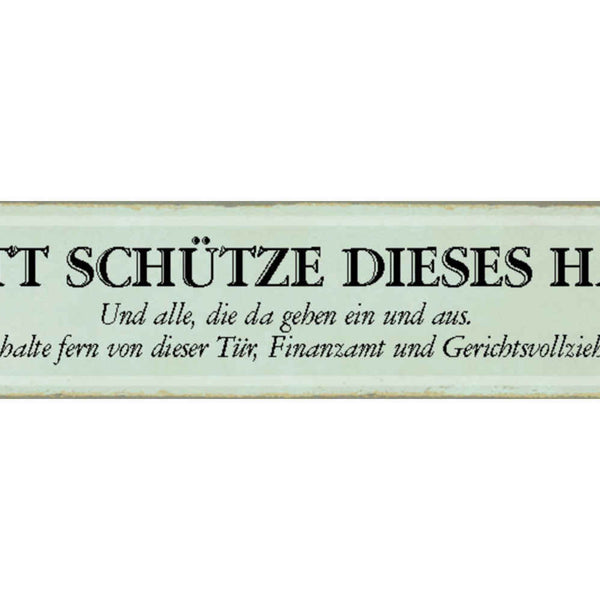 Schild Gott Schütze Haus Finanzamt Gericht Wohnung Tür 46 x 10 Blech od. Holz