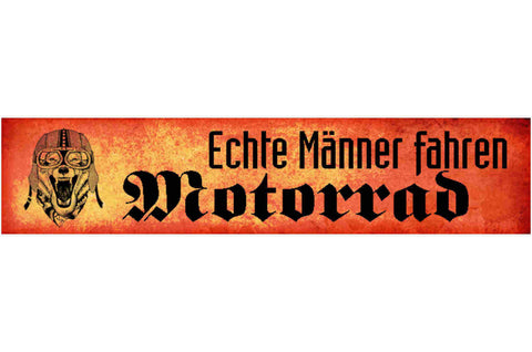 Schild Echte Männer Fahren Motorrad Biker Bike Moped 46 x 10 Blech od. Holz