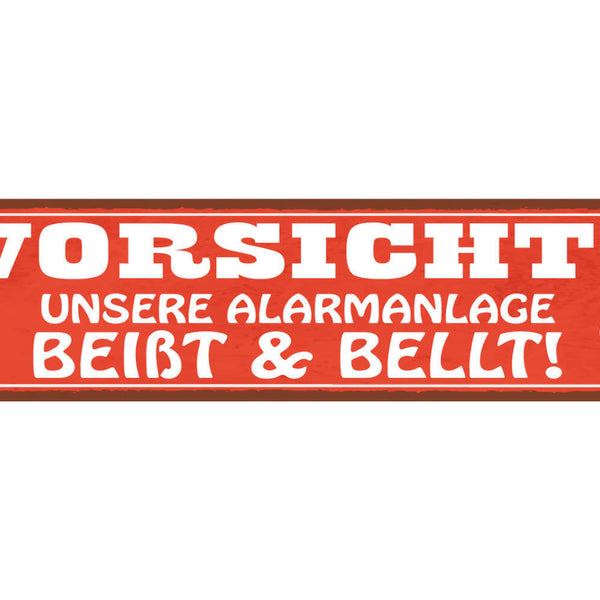 Schild Vorsicht Alarm Anlage Wach Hund Beißen Bellen 46 x 10 Blech od. Holz