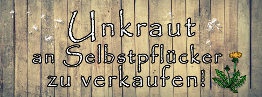 Schild Unkraut An Selbstpflücker Zu Verkaufen Pflanzen 27 x 10 Blech od. Holz