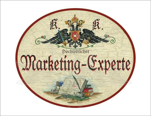 KuK Nostalgie Holzschild - Hochlöblicher Marketing-Experte - Buch Feder TH