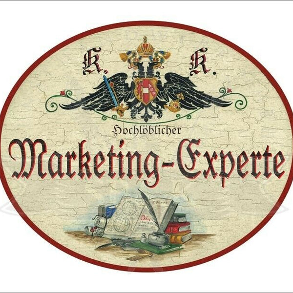 KuK Nostalgie Holzschild - Hochlöblicher Marketing-Experte - Buch Feder TH