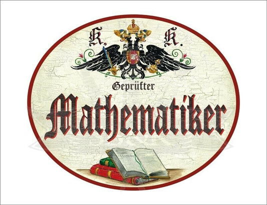KuK Nostalgie Holzschild - Geprüfter Mathematiker - Bücher TH