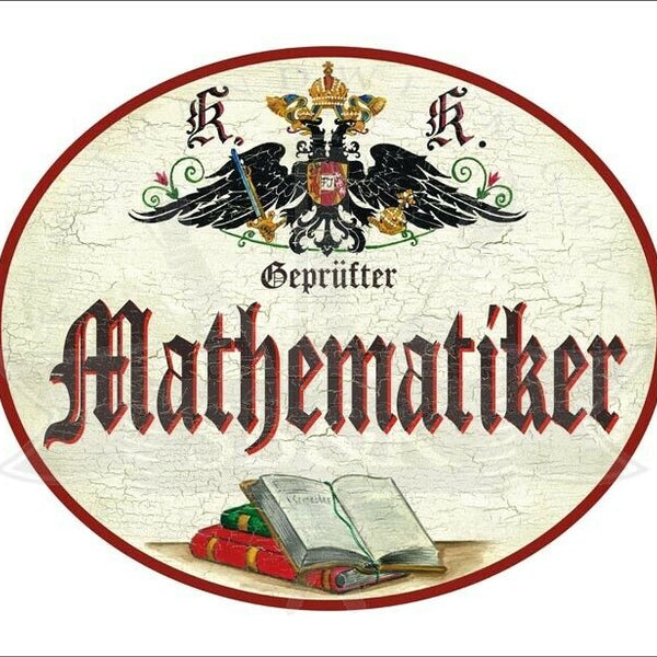 KuK Nostalgie Holzschild - Geprüfter Mathematiker - Bücher TH