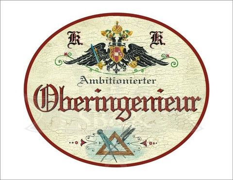 KuK Nostalgie Holzschild - Ambitionierter Oberingenieur - Zirkel Feder TH